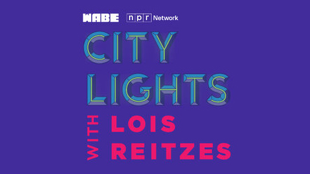 CIty Lights with Lois Reitzes